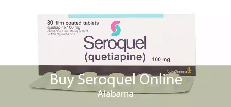 Buy Seroquel Online Alabama