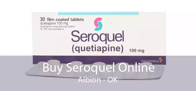 Buy Seroquel Online Albion - OK