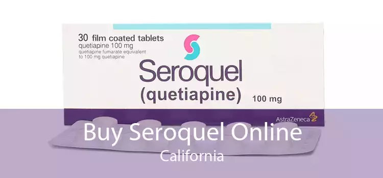 Buy Seroquel Online California