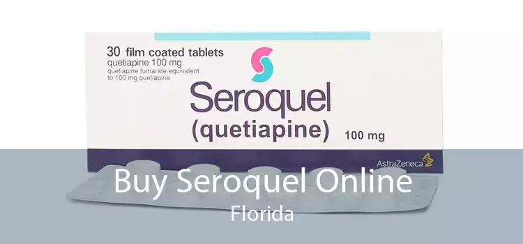 Buy Seroquel Online Florida
