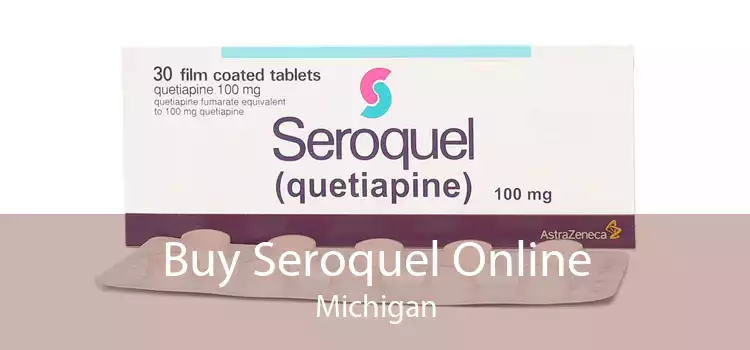 Buy Seroquel Online Michigan