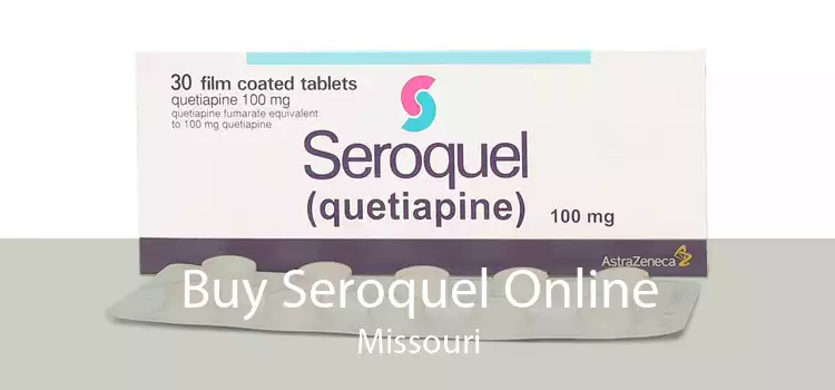 Buy Seroquel Online Missouri