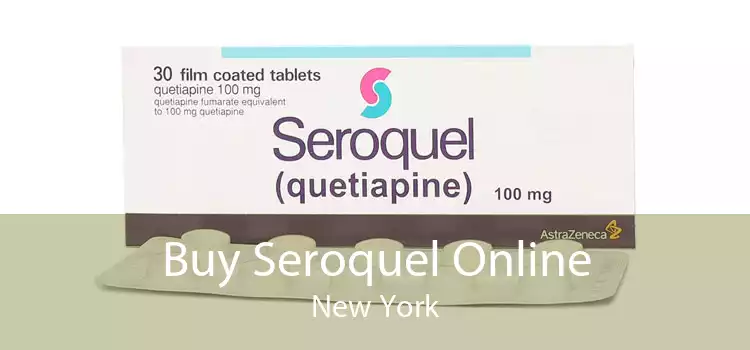 Buy Seroquel Online New York