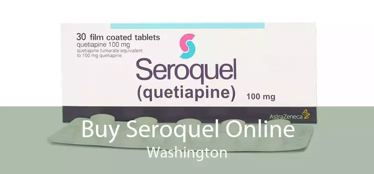 Buy Seroquel Online Washington